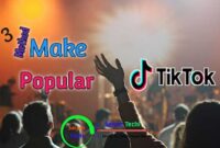 How To Popular in Tiktok, Tiktok Video Viral 2022