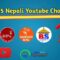 Top 5 Nepali Youtube channel With Subscribe Count 2022