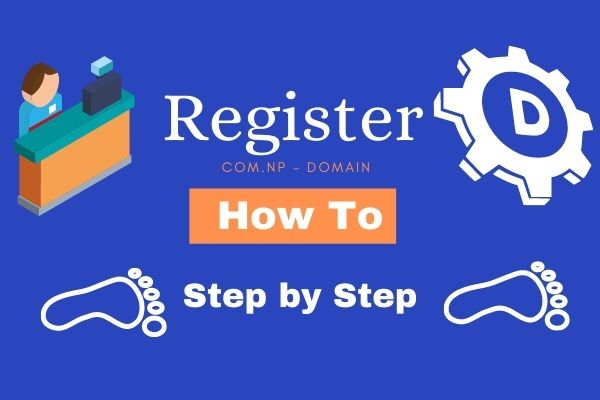 How To Register Com Np Domain In Nepal 2021