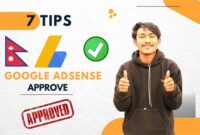 7 Tips to Get Google Adsense Approval Fast 2022