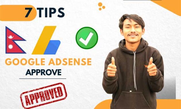 7 Tips to Get Google Adsense Approval Fast 2022

