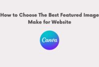 How to Choose The Best Featured Image Make for Website 2023