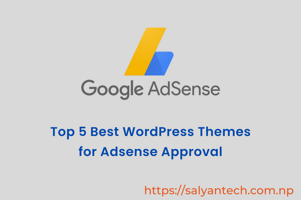 Top 5 Best WordPress Themes for Adsense Approval 2023