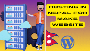 Best Hosting in Nepal for Make Website 2025